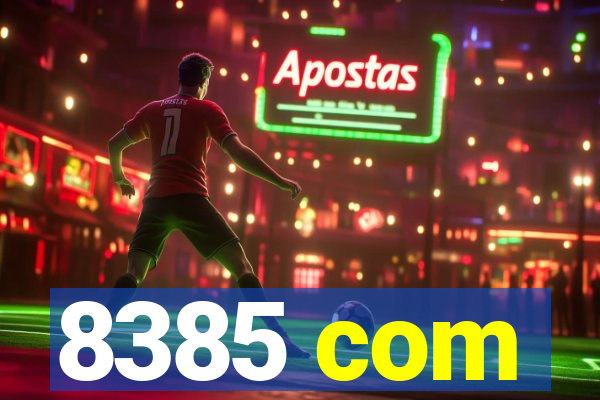 8385 com